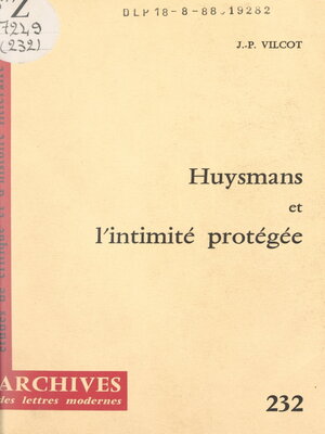cover image of Huysmans et l'intimité protégée